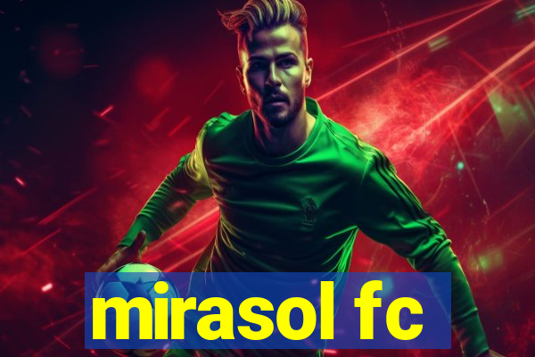 mirasol fc